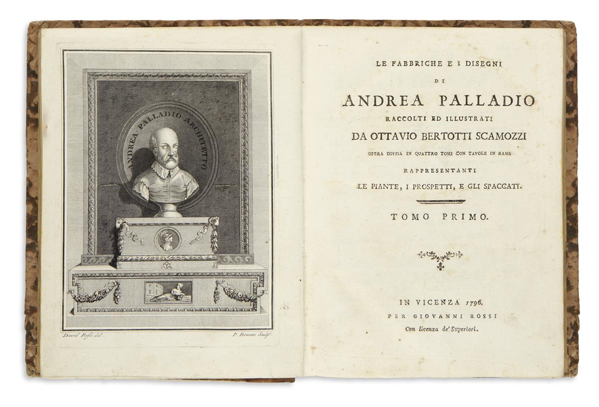 ARCHITECTURE.  Bertotti Scamozzi, Ottavio. Le Fabbriche . . . di Andrea Palladio. 4 vols.  1796. Lacks 2 plates + Le Termi dei Romani.